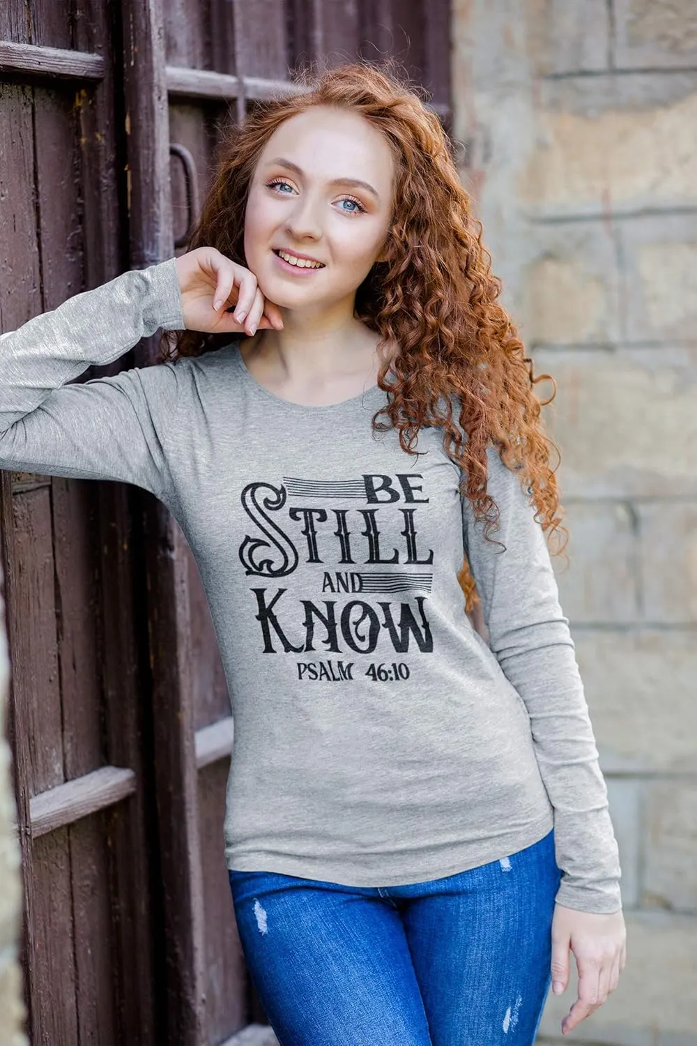 Be Still and Know Psalm 46:10 Christian Unisex Adult Long Sleeve T-Shirt